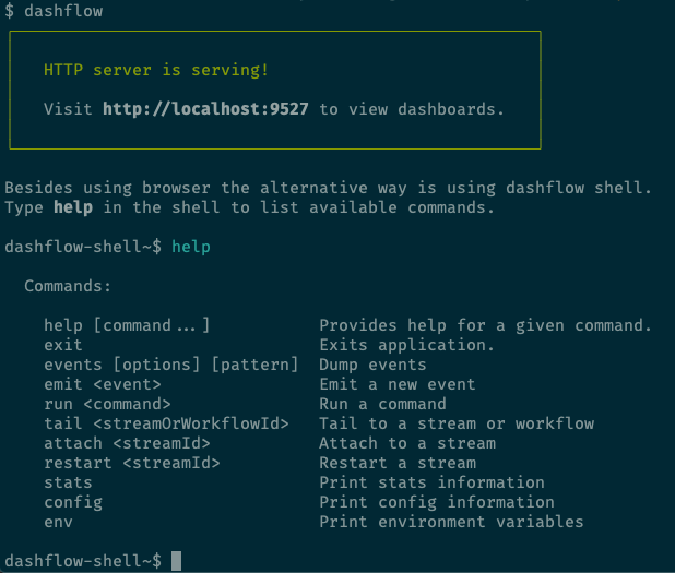 Dashflow shell in a terminal: the server is serving on localhost:9527, and help lists commands such as events, emit, run, tail, attach and restart